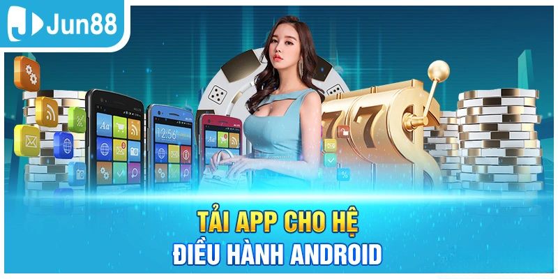 Tải app cho Android